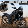 Upper Fairing Guard for Honda NX500